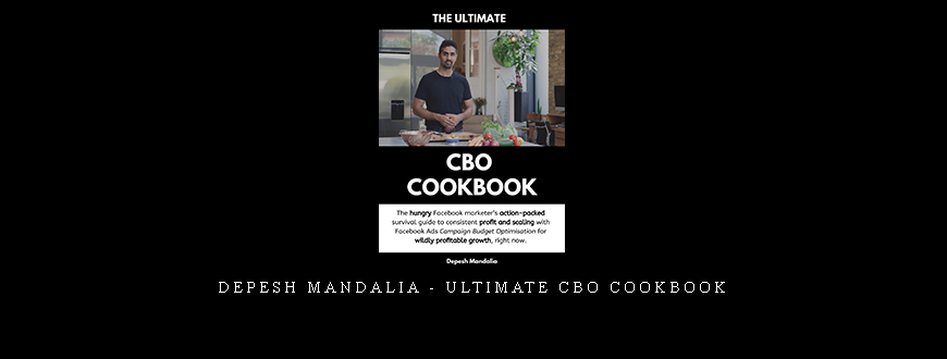 Depesh Mandalia – Ultimate CBO Cookbook