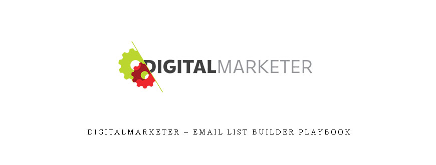 Digitalmarketer – Email List Builder Playbook