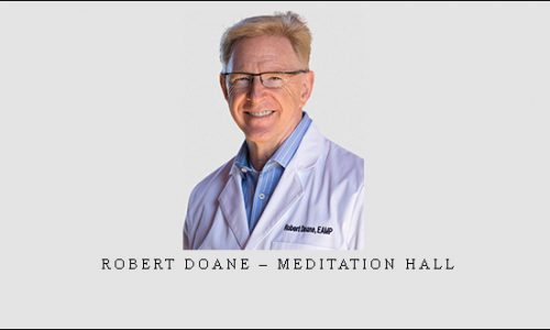 Robert Doane – Meditation Hall |