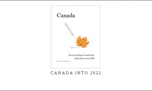 Armstrongeconomics – Canada Into 2022 |