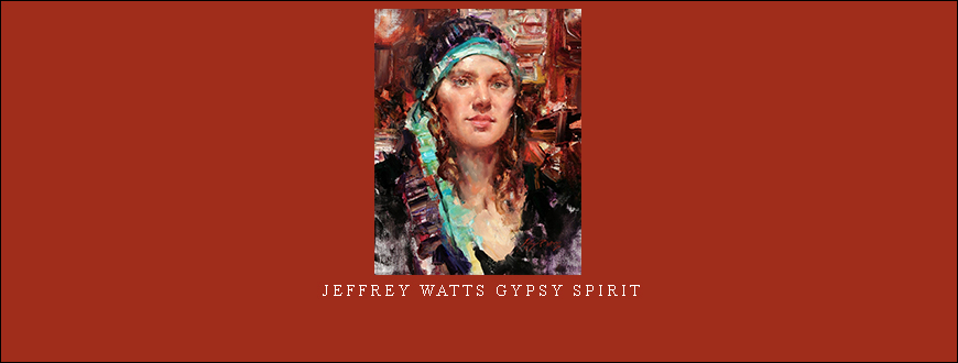 Jeffrey Watts Gypsy Spirit
