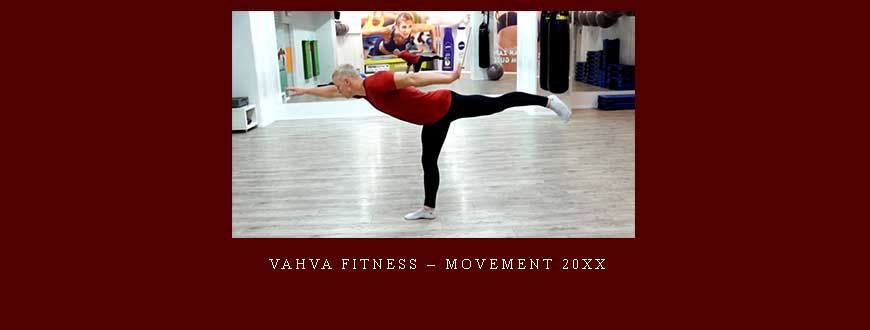Vahva Fitness – Movement 20XX