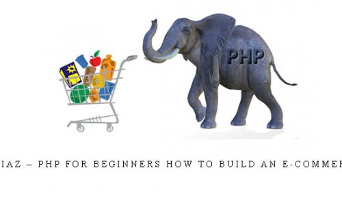 Edwin Diaz – PHP for Beginners How to Build an E-Commerce Stor |
