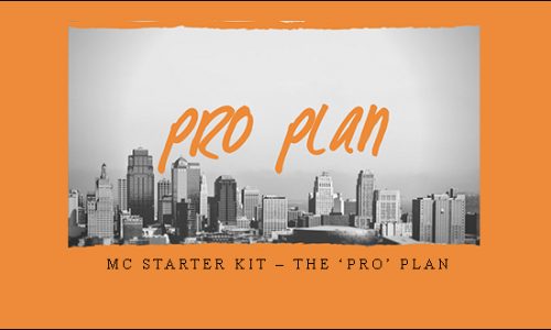 MC Starter Kit – The ‘PRO’ Plan |