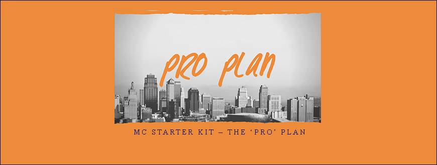 MC Starter Kit – The ‘PRO’ Plan