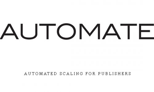 Automated Scaling For Publishers |