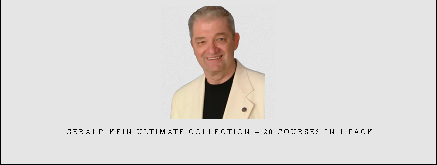 Gerald Kein Ultimate Collection – 20 Courses In 1 Pack