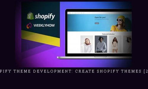 Shopify Theme Development: Create Shopify Themes [2021] |
