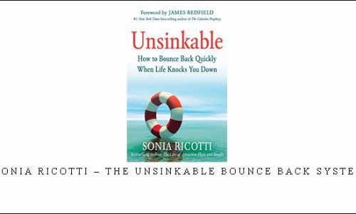 Sonia Ricotti – The Unsinkable Bounce Back System |