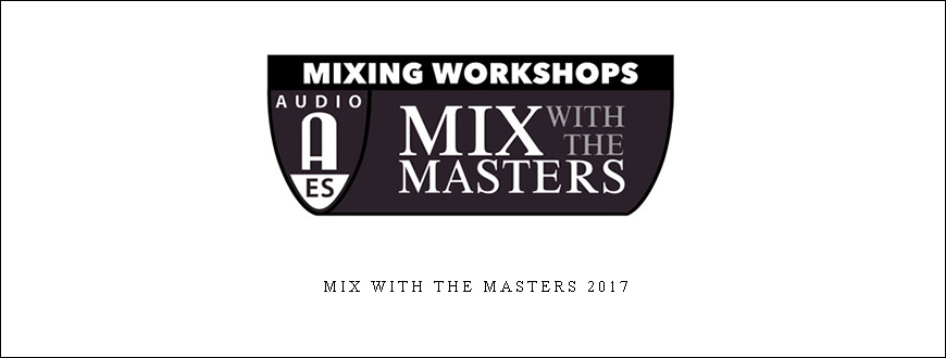 Mix With The Masters 2017