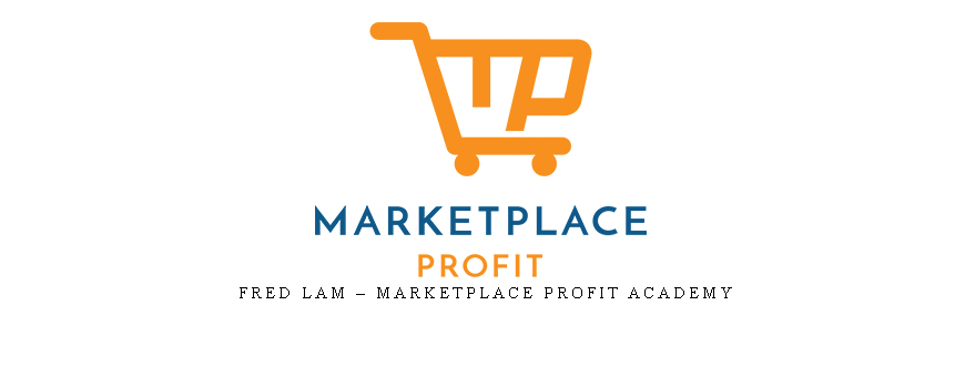 Fred Lam – Marketplace Profit Academy