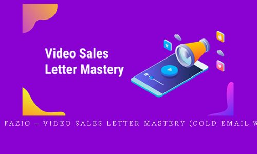 Daniel Fazio – Video Sales Letter Mastery (Cold Email Wizard) |
