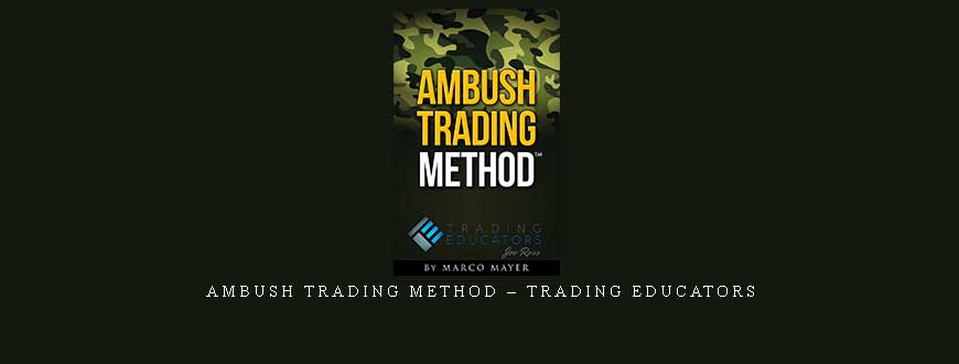 Ambush Trading Method – Trading Educators