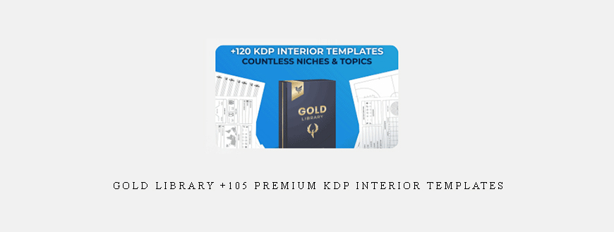 Gold Library +105 Premium KDP Interior Templates