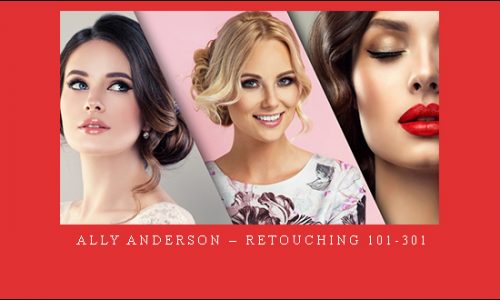 Ally Anderson – Retouching 101-301 |