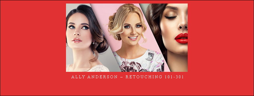 Ally Anderson – Retouching 101-301
