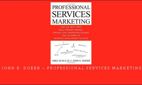 John E. Doerr – Professional Services Marketing |