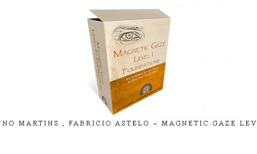 Bruno Martins , Fabricio Astelo – Magnetic Gaze Level 1 |