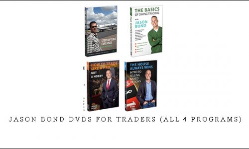 Jason Bond Dvds For Traders (All 4 Programs) |