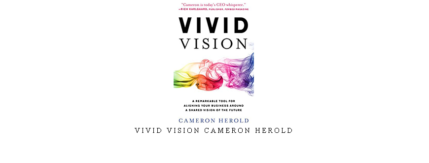 Vivid Vision Cameron Herold