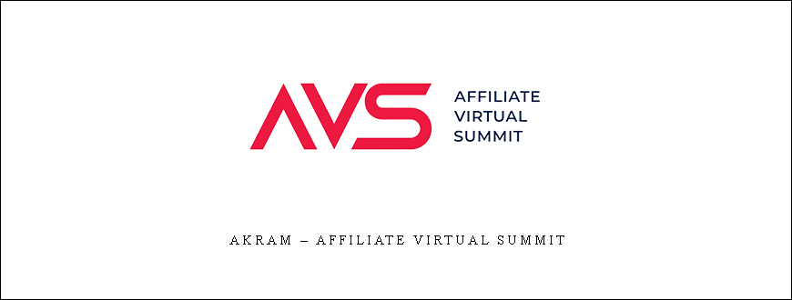 Akram – Affiliate Virtual Summit