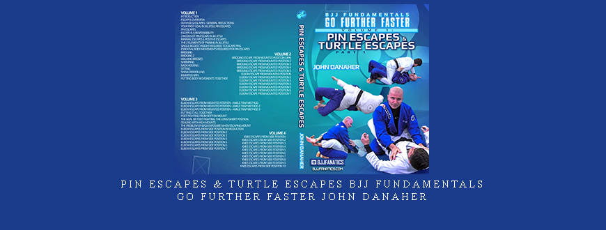 Pin Escapes & Turtle Escapes BJJ Fundamentals – Go Further Faster John Danaher