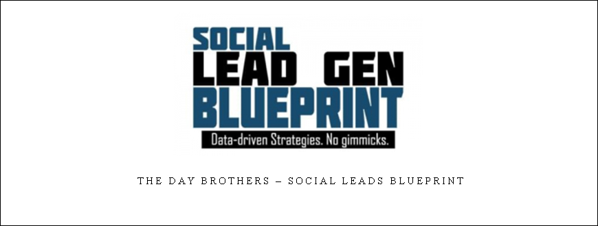 The Day Brothers – Social Leads Blueprint
