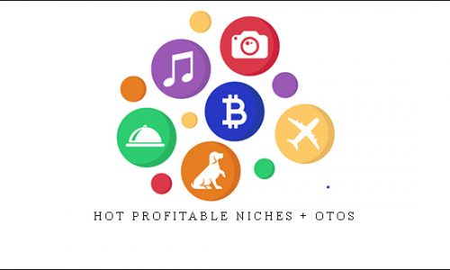 Hot Profitable Niches + OTOs |