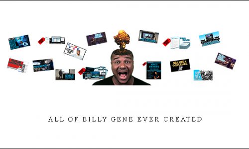 All of Billy Gene Ever Created |