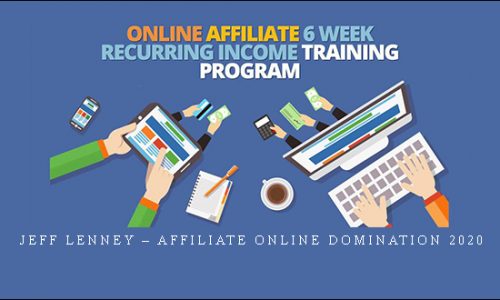 Jeff Lenney – Affiliate Online Domination 2020 |