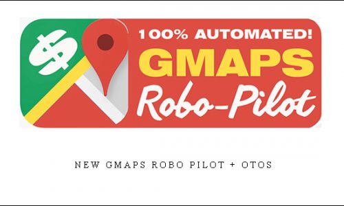 New Gmaps Robo Pilot + OTOs |