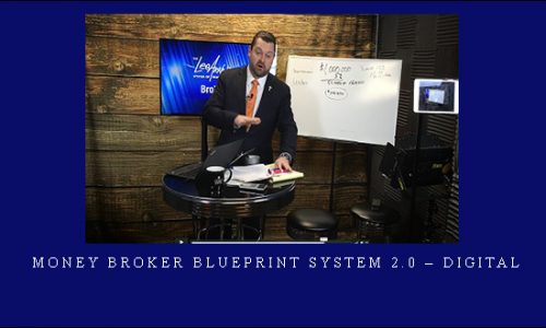 Money Broker Blueprint System 2.0 – Digital |