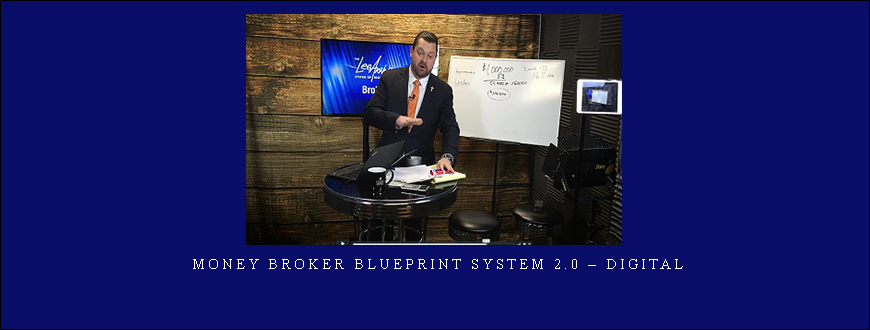 Money Broker Blueprint System 2.0 – Digital
