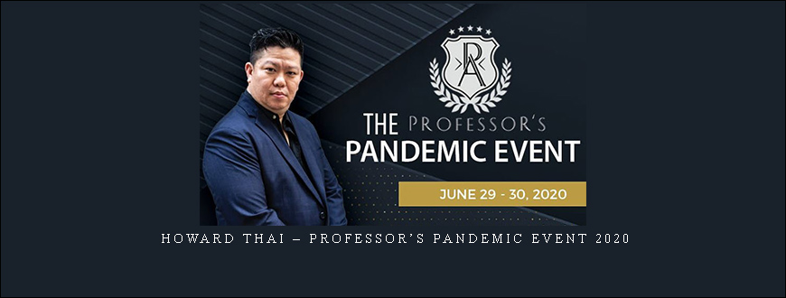 Howard Thai – Professor’s Pandemic Event 2020