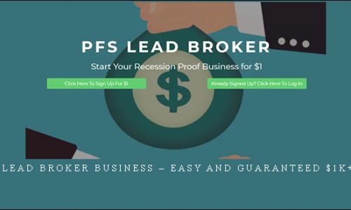PhilipSmith – Lead Broker Business – Easy and Guaranteed $1K+ Daily Income |
