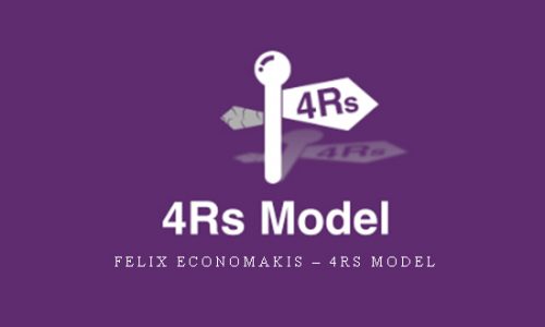 Felix Economakis – 4Rs Model |
