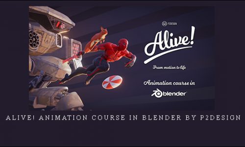 Alive! Animation course in Blender by p2design |