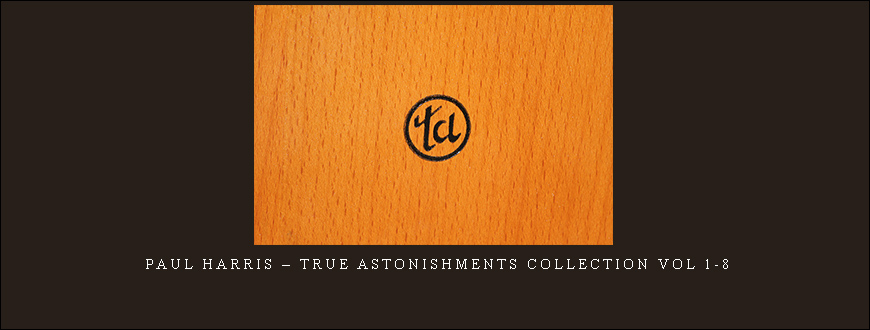 Paul Harris – True Astonishments Collection VOL 1-8