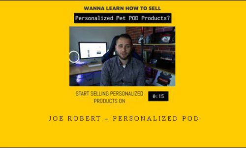Joe Robert – Personalized POD |