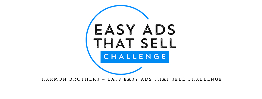 Harmon Brothers – EATS Easy Ads That Sell Challenge