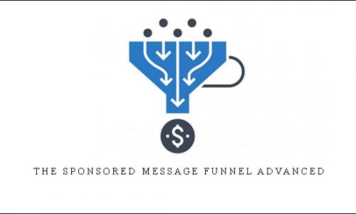The Sponsored Message Funnel Advanced |
