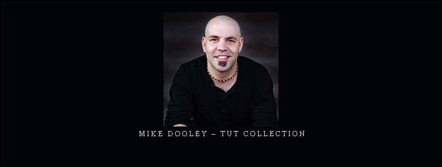 Mike Dooley – TUT Collection