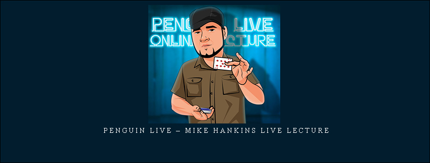 Penguin Live – Mike Hankins Live Lecture