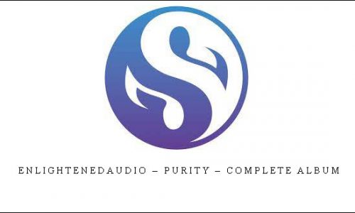 Enlightenedaudio – Purity – Complete Album |