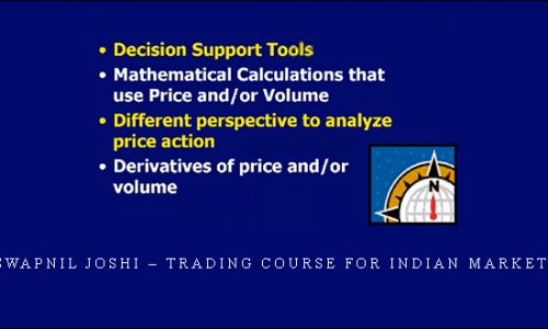 Swapnil Joshi – Trading Course For Indian Markets |