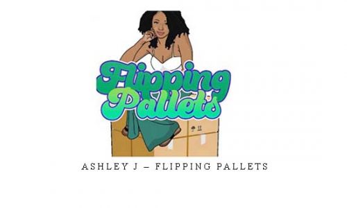 Ashley J – Flipping Pallets |