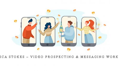 Jessica Stokes – Video Prospecting & Messaging Workshop |
