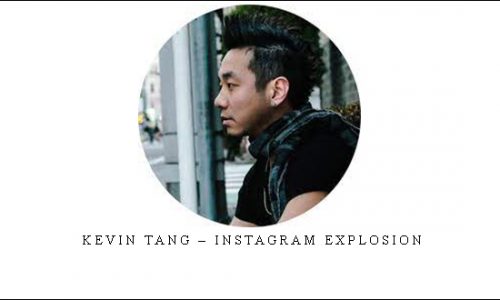 Kevin Tang – Instagram Explosion |
