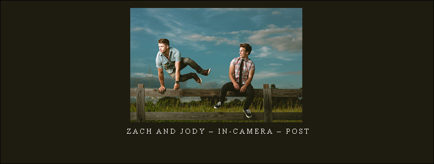 Zach and Jody – IN-CAMERA – Post