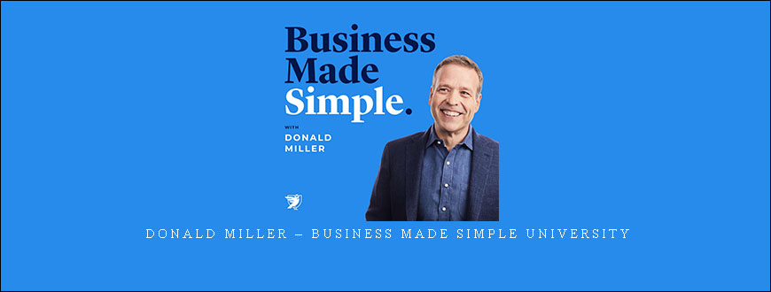 Donald Miller – Business Made Simple University